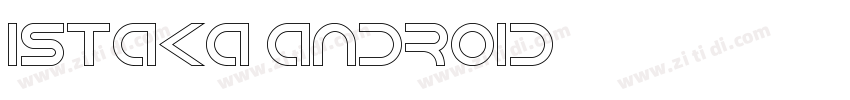 Istaka Android字体转换